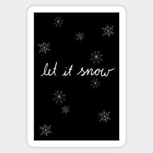 let it snow Sticker